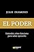 El Poder: Entender cómo funciona para saber ejercerlo