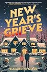 New Year's Grieve