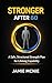 Stronger After 60: A Safe, Structured Strength Plan for Life long Capability (After 60 Strength Series)