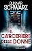 Il carceriere delle donne (Bajetzky e Kuper - Thriller Vol. 1) (Italian Edition)
