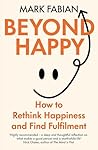 Beyond Happy: How...