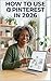 How to Use Pinterest in 2026 by Joe Henry