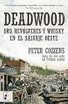 Deadwood. Oro, re...