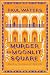 Murder in Moonlit Square: A warm and witty mystery set in Delhi, where a streetwise nun and a hotelier take on murder and mayhem