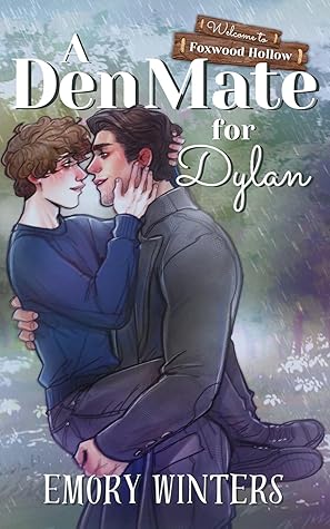 A Den Mate for Dylan (Foxwood Hollow, #1)