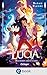 Lucia 2. Rächerin des Feuers
