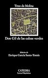 Don Gil de las ca...
