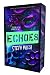 Echoes (Dance with My Demons)