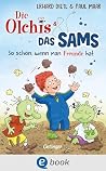 Die Olchis und das Sams 2. So schön, wenn man Freunde hat by Erhard Dietl