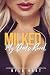 Milked by my Dad's Rival: A...