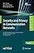 Security and Privacy in Communication Networks: 21st EAI International Conference, SecureComm 2025, Xiangtan, China, July 4–6, 2025, Proceedings, Part ... and Telecommunications Engineering, 688)