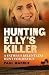 Hunting Elly's Killer: A fa...