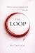 The Loop by Sia Tagizade