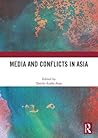 Media and Conflicts in Asia