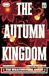 The Autumn Kingdom by Cullen Bunn