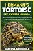 HERMANN’S TORTOISE PET OWNE...