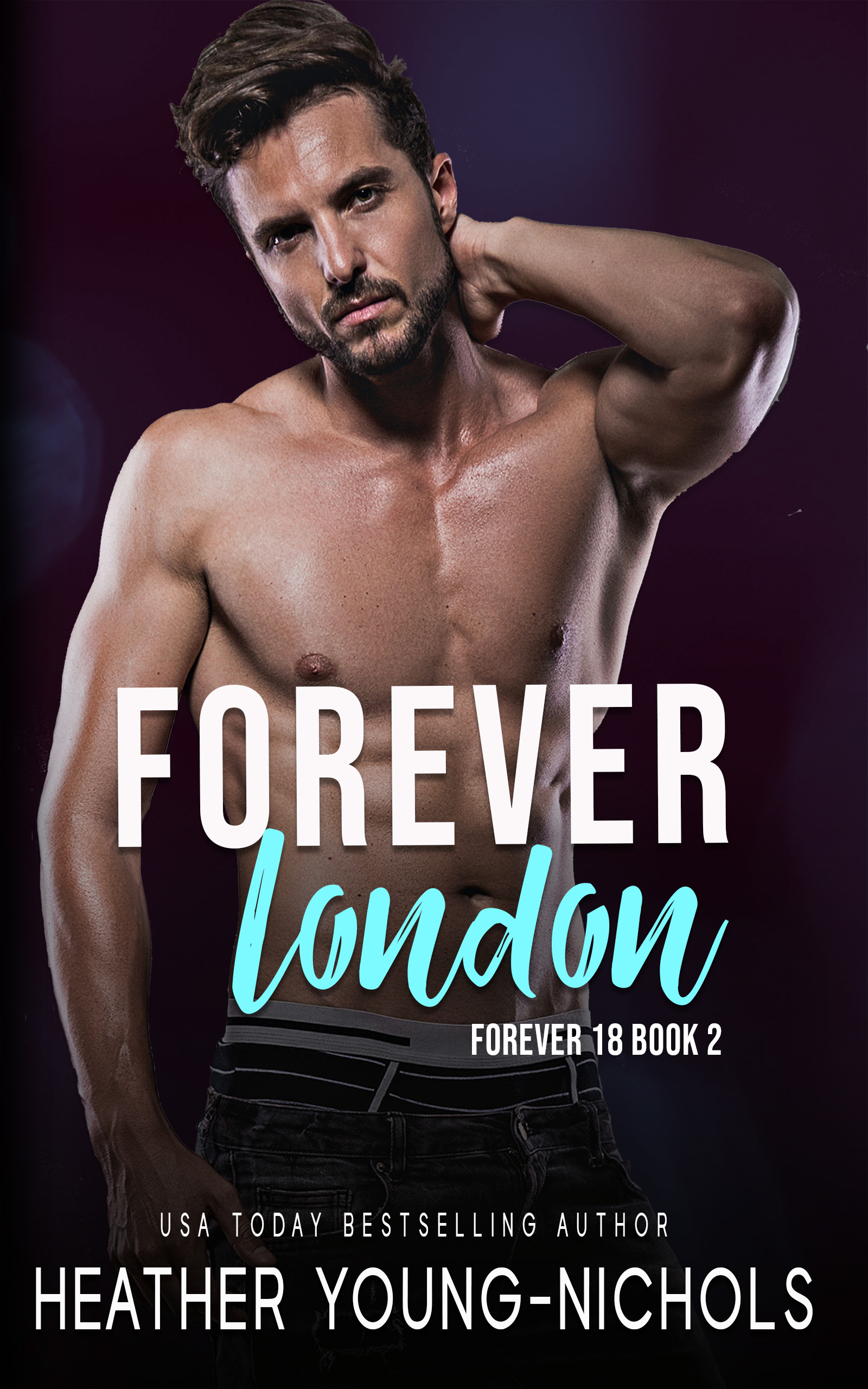 Forever London (Forever 18 #2)