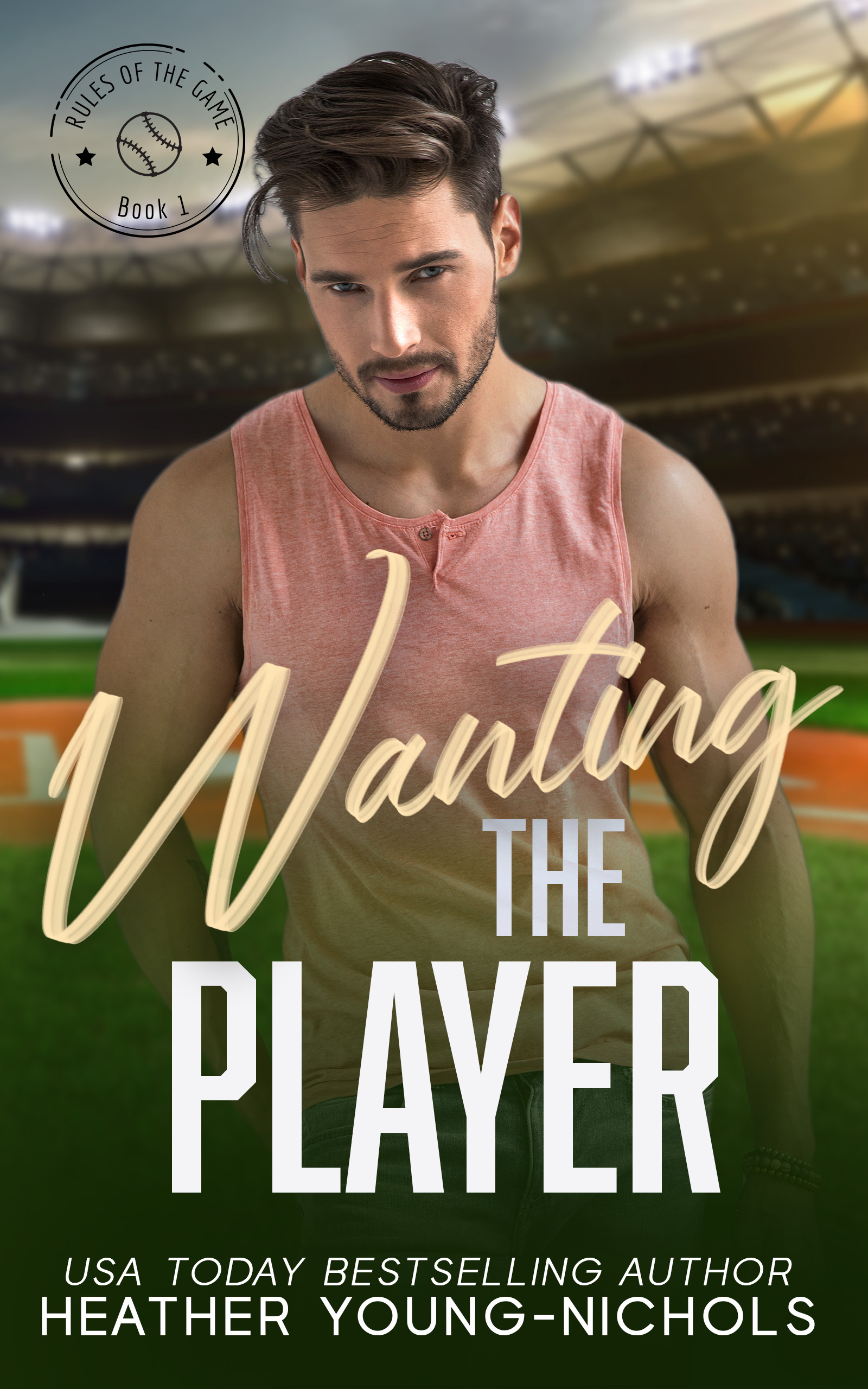 Wanting the Player (Rules of the Game, #2)