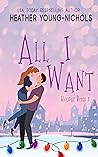 All I Want (Holiday Bites 2)