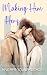 Making Him Hers (Finding Lo...