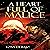 A Heart Full of Malice: The...