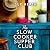 The Slow Cooker Supper Club