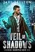 Veil of Shadows: Shunned Im...