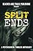 Split Ends: A Psychological Thriller Anthology