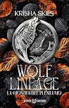 Wolf Lineage: La ...