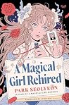 A Magical Girl Re...