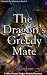 The Dragon’s Greedy Mate: A...