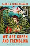 We Are Green and ...