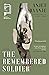 The Remembered Soldier by Anjet Daanje