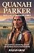 Quanah Parker: The Last Com...