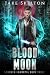 Blood Moon by Jake Skelton