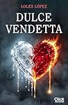 Dulce vendetta (R...