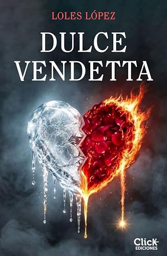 Dulce vendetta (Romántica) (Spanish Edition)