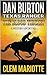 Dan Burton: Texas Ranger: T...
