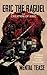 Eric the Raguel: The Creation of Eric: — A Dark Psychological Thriller About a Man Who Hunts Monsters