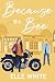 Because of a Bee by Elle White