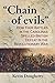 "Chain of evils": How Four Battles in the Carolinas Spelled British Defeat in the Revolutionary War