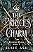 The Prince's Charm (Princel...