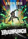 Brainpunch: A Progression Fantasy Adventure