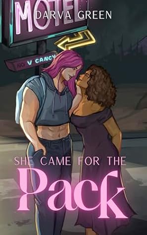 She Came for the Pack (Dreamers & Demons: Sapphic Monsters)