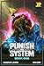 Punish The System: Book 1 (A LitRPG Apocalypse)