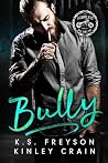 Bully (The Heartless Villains MC Book 1)