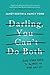 Darling, You Can't Do Both:...