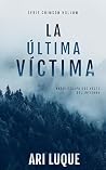 LA ÚLTIMA VÍCTIMA...