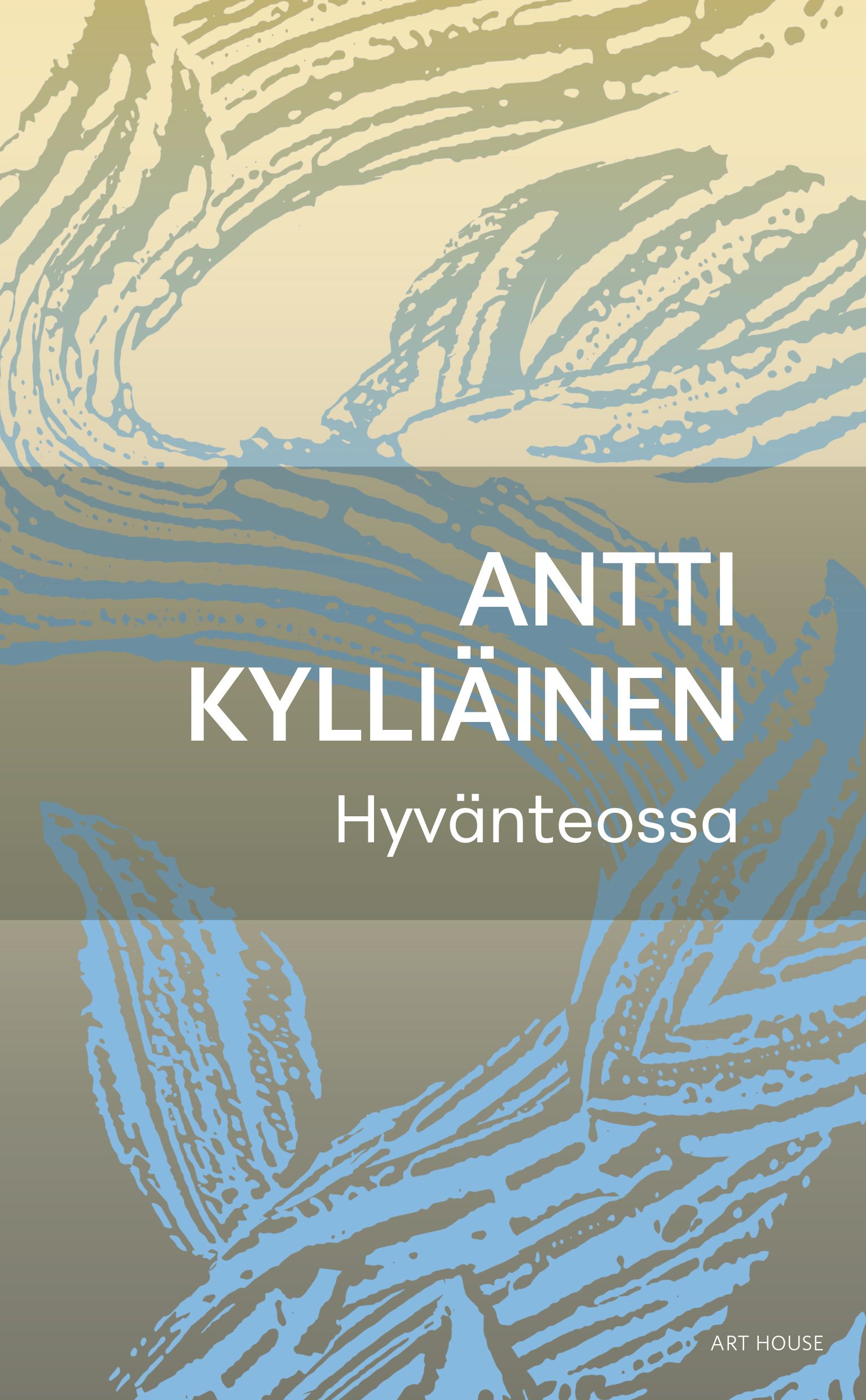 Hyvänteossa (Hardcover)