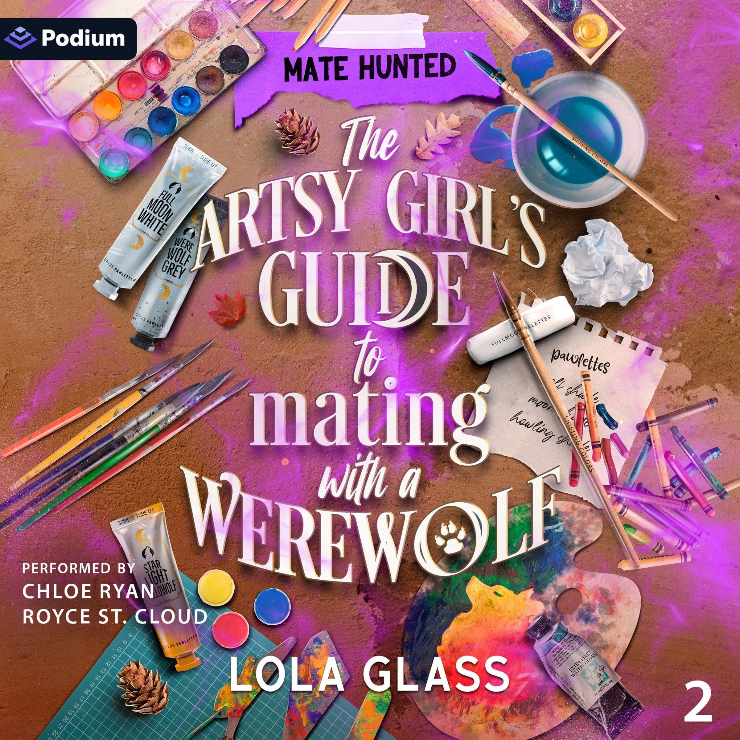 The Artsy Girl's Guide to Mating with a Werewolf: Mate Hunted, Book 2 (Audible Audio)